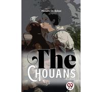 Honore De Balzac The Chouans (Tascabile)