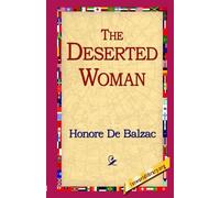 Honore De Balzac The Deserted Woman (Tascabile)