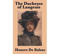 Honore De Balzac The Duchesse of Langeais (Copertina rigida)