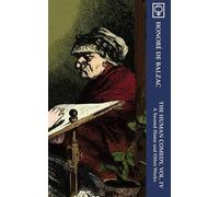 Honoré de Balzac The Human Comedy, Vol. IV (Tascabile) Human Comedy