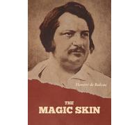 Honoré de Balzac The Magic Skin (Tascabile)