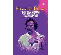 Honoré de Balzac The Unknown Masterpiece (Tascabile)