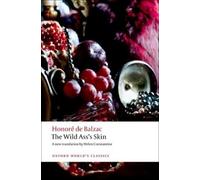 Honoré de Balzac The Wild Ass's Skin (Tascabile) Oxford World's Classics