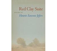 Honoree Fanonne Jeffers Red Clay Suite (Tascabile)