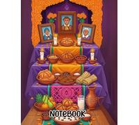 Honoring Ancestors Notebook: Lined, 100 Pages, 8.5"x11", Inspired by Peru’s Day of the Dead