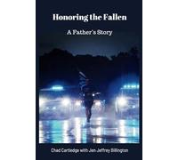 Honoring the Fallen: A Father’s Story