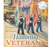 Honoring Veterans: Serving Those Who Serve - a Patriotic Picture Book for Children Ages 4-8: 2
