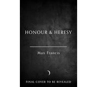 Honour & Heresy: The sumptuously gothic dark academia fantasy debut, new for 2026