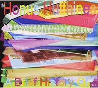 Honus Huffhines - Brief History Of