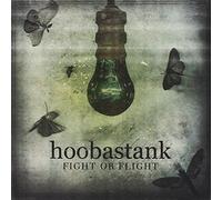 Hoobastank - Fight Or Flight