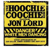 Hoochie Coochie & Jon Lord - Danger-White Men Dancing