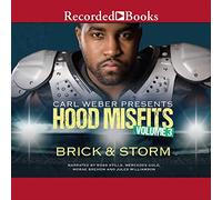 Hood Misfits Volume 3: Carl Weber presenta (La serie Hood Misfits Series)