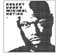 Hood, Robert - Minimal Nation by Hood, Robert (2009) Audio CD