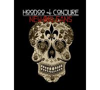 Hoodoo and Conjure: New Orleans: Volume 1
