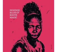 Hoodoo Blues & Roots Magic Hodoo Blues (CD)