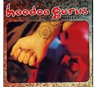 Hoodoo Gurus - Bite the Bullet