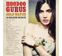 Hoodoo Gurus Gold Watch: 20 Golden Greats (CD)