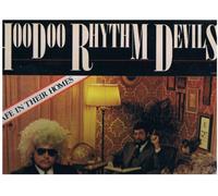 HOODOO RHYTHM DEVILS - safe in their homes LP