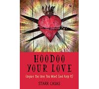Starr Casas Hoodoo Your Love (Tascabile)