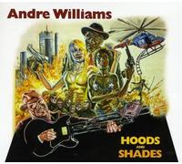 Hoods And Shades - Andre Williams (Audio cd)