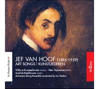 Hoof/ Gijsbertsen, Peter/ Wilke Te Brummelstroete - Hoof: Art Songs