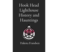 Hook Head Lighthouse History and Hauntings