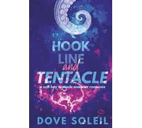 Hook, Line, and Tentacle: An Instalove Kraken Monster Romance Novella