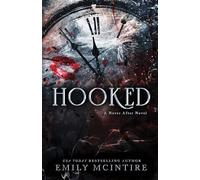 Hooked: A Dark, Contemporary Romance: A Never After Novel: 1
