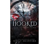 Hooked: A Dark, Contemporary Romance: A Never After Novel: 1-McIntire, Emily-Cop