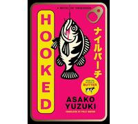 Hooked: A Novel of Obsession