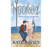 Hooked: A Steamy Small Town Romance