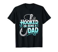 Hooked ON Being A Dad Maglietta