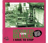 Hooked On Blues - I Have To Stop