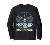 Hooked on Quiet Mornings Abbigliamento appassionato di Pesca Maglia a Manica