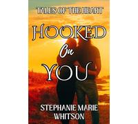 Hooked On You: A Small Beach Town Age Gap Romance: 5