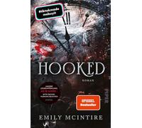 Hooked: Roman | Die Dark-Romance Booktok-Sensation endlich auf Deutsch!: 1