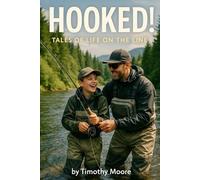 Hooked!: Tales of Life on the Line
