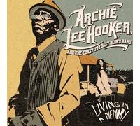 Archie Lee Hooker and The Coast to Coast Blues Ban Living in a Memor (Vinyl LP)