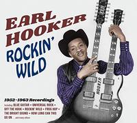 Hooker Earl - Rockin' Wild 1952-1963 Recordings (30 Tracks!)