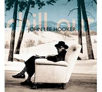 John Lee Hooker Chill Out (CD)