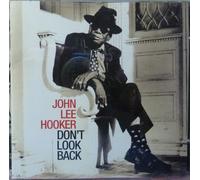 Hooker,John Lee - Don'T Look Back