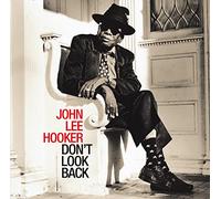 Hooker, John Lee - Don't Look Back