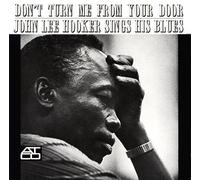 Hooker,John Lee - Don'T Turn Me from Your Door