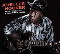 John Lee Hooker Don't Turn Me from Your Door + Blues Before Sunrise (CD) Album
