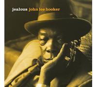 Hooker, John Lee - Jealous