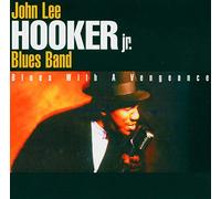 Hooker,John Lee Jr. - Blues With a Vengeance