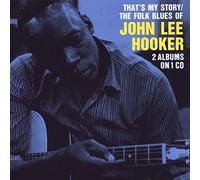 That'S My Story/The Folk Blues Of John Lee Hooker - John Lee Hooker (Audio cd)