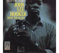 Hooker, John Lee - That's My Story