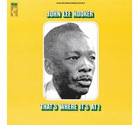 John Lee Hooker That's Where It's At (Vinyl LP)