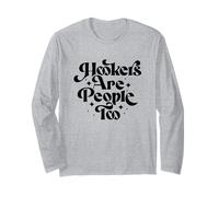 Hookers Are People Too Sex Worker Awareness Maglia a Manica